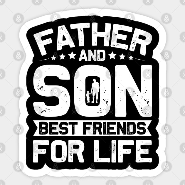 Father And Son Best Friends For Life Sticker by busines_night